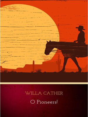 O Pioneers! - ebook